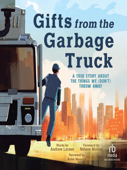 Title details for Gifts from the Garbage Truck by Andrew Larsen - Available